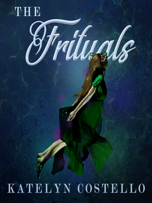 Title details for The Frituals by Katelyn Costello - Available